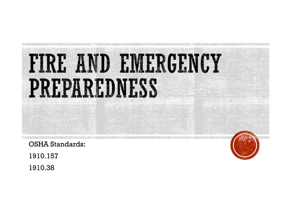 OSHA Standards: 1910.157 1910.38 Registration and Sign In