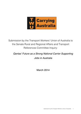 140314 TWU Submission to Senate on QF Final