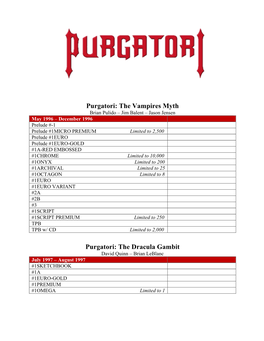 Purgatori Vs. Vampirella Marc Andreyko – Christian Zanier April 2000 #1A #1A-BLUE Limited to 100 #1A-GOLD Limited to 300 #1PREMIUM Limited to 3,000 #1EURO