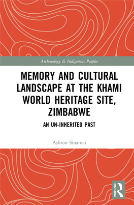 Memory and Cultural Landscape at the Khami World Heritage Site, Zimbabwe an Un-Inherited Past