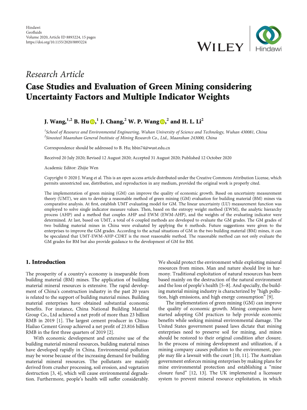 Research Article Case Studies and Evaluation of Green Mining Considering Uncertainty Factors and Multiple Indicator Weights