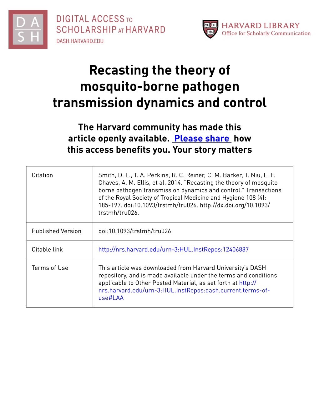 Recasting the Theory of Mosquito-Borne Pathogen Transmission Dynamics and Control