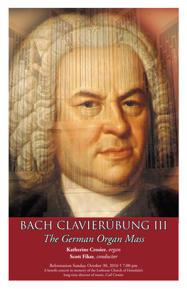 BACH CLAVIERÜBUNG III the German Organ Mass