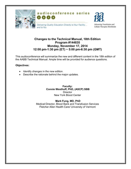 Changes to the Technical Manual, 18Th Edition Program #144835 Monday, November 17, 2014 12:00 Pm-1:30 Pm (ET) ~ 5:00 Pm-6:30 Pm (GMT)