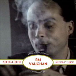 Mid-Life Shelf-Life, by R.M. Vaughan