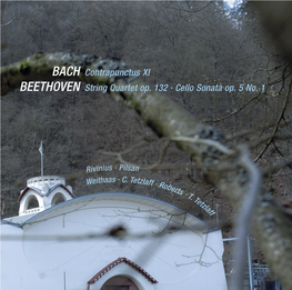 BACH Contrapunctus XI BEETHOVEN String Quartet Op