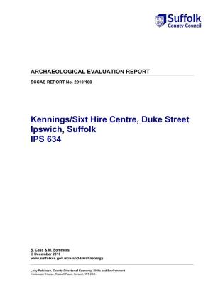 Kennings/Sixt Hire Centre, Duke Street Ipswich, Suffolk IPS 634