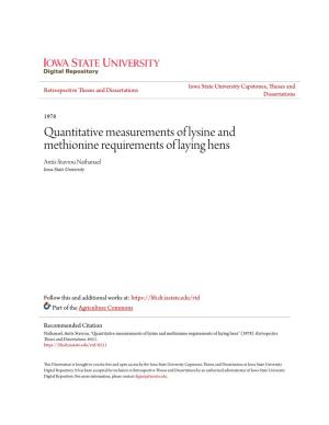 Quantitative Measurements of Lysine and Methionine Requirements of Laying Hens Antis Stavrou Nathanael Iowa State University