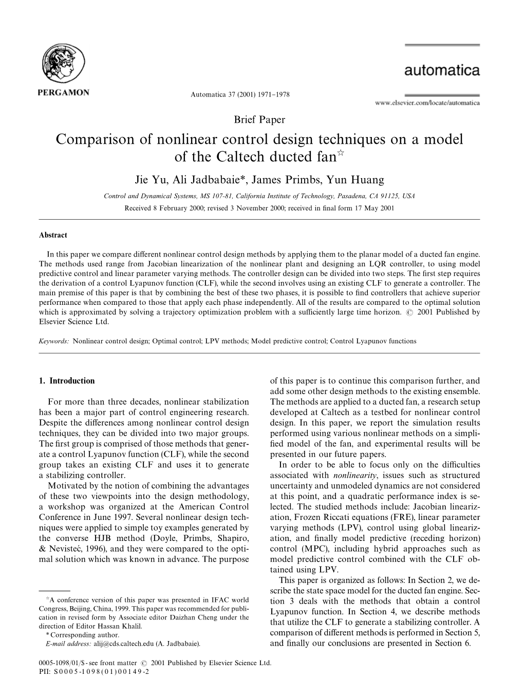 Comparison of Nonlinear Control Design Techniques on a Model