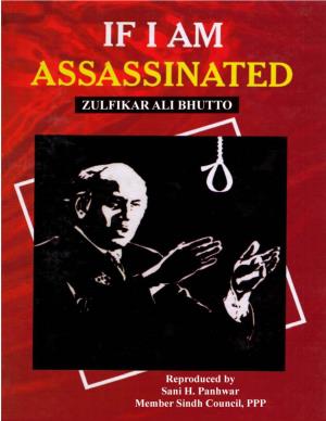 If I Am Assassinated; Zulfikar Ali Bhutto