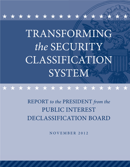 REPORT to the PRESIDENT from the PUBLIC INTEREST DECLASSIFICATION BOARD