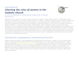 Charting the Roles of Women in the Catholic Church C Urrent Breakdown of Male/Female Leadership in Vatican D Icasteries