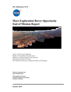 Mars Exploration Rover Opportunity End of Mission Report