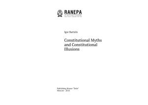 Constitutional Myths and Constitutional Illusions