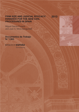 Firm Size and Judicial Efficacy: 2013 Evidence for the New Civil Procedures in Spain
