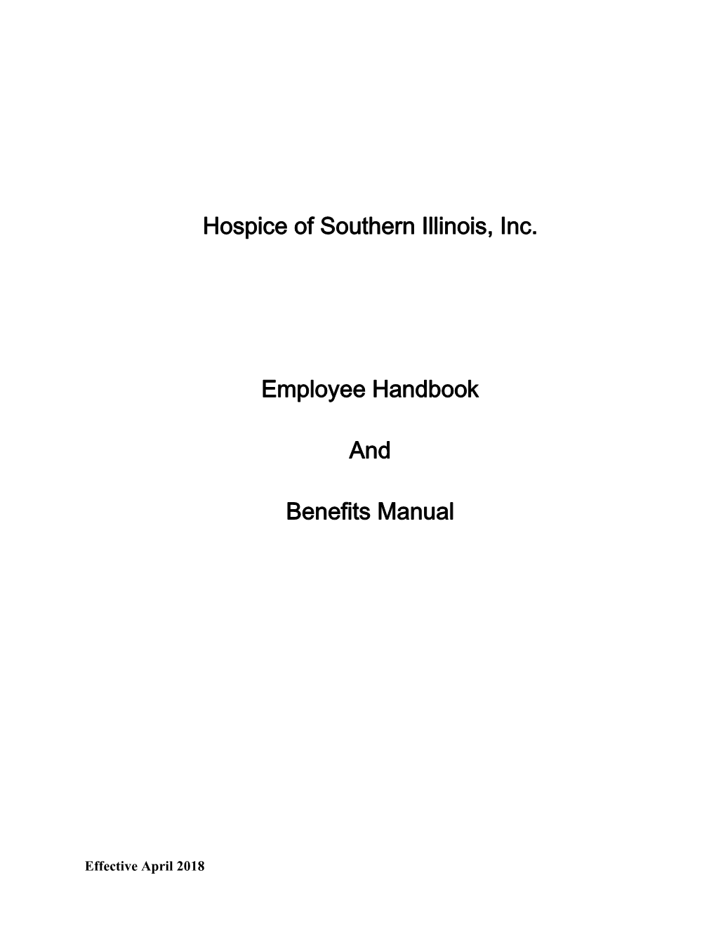 EMPLOYEE HANDBOOK TABLE of CONTENTS Welcome Letter