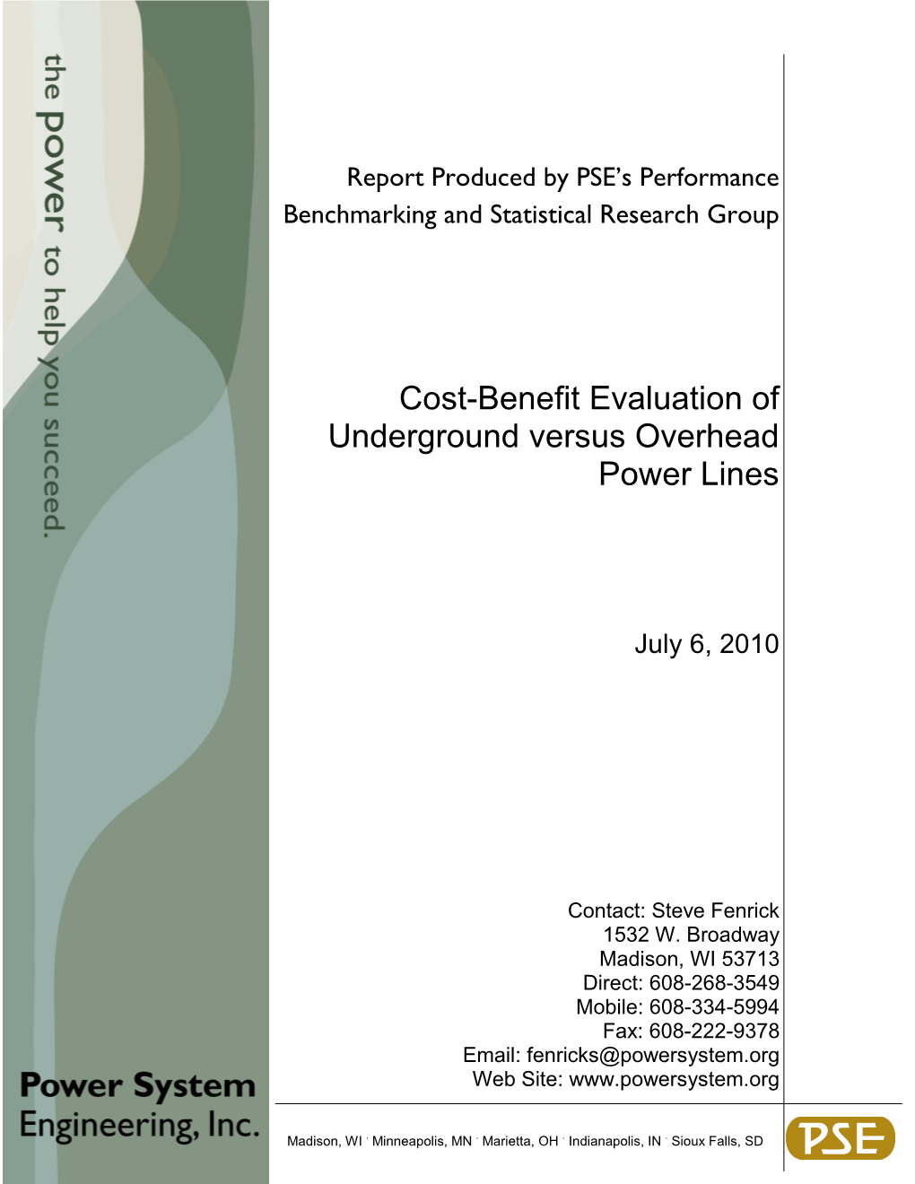 Cost-Benefit Evaluation of Underground Versus Overhead Power Lines