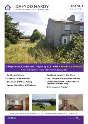 1 Bryn Amel, Llanfairpwll, Anglesey LL61 6PQ New Price £250,000