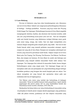 1 BAB I PENDAHULUAN 1.1 Latar Belakang Provinsi Di Indonesia Yang Kaya Akan Keanekaragaman Seni, Khususnya Seni Tari Di Jawa Ba