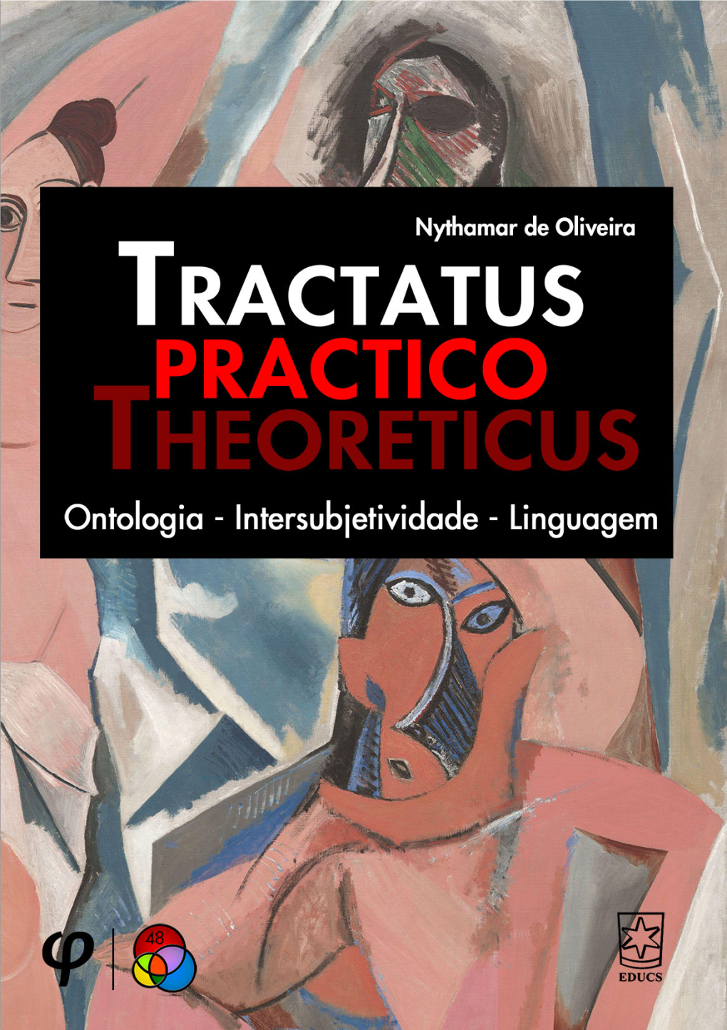 Tractatus Practico-Theoreticus: Ontologia, Intersubjetividade, Linguagem