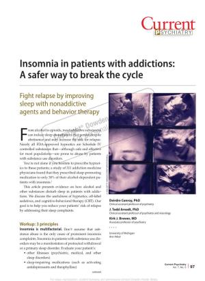Insomnia in Patients with Addictions: a Safer Way to Break the Cycle