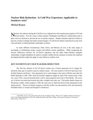Nuclear Risk Reduction: Is Cold War Experience Applicable to Southern Asia?