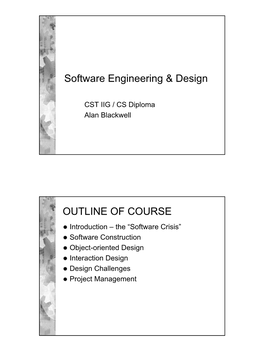 Software Engineering & Design OUTLINE of COURSE