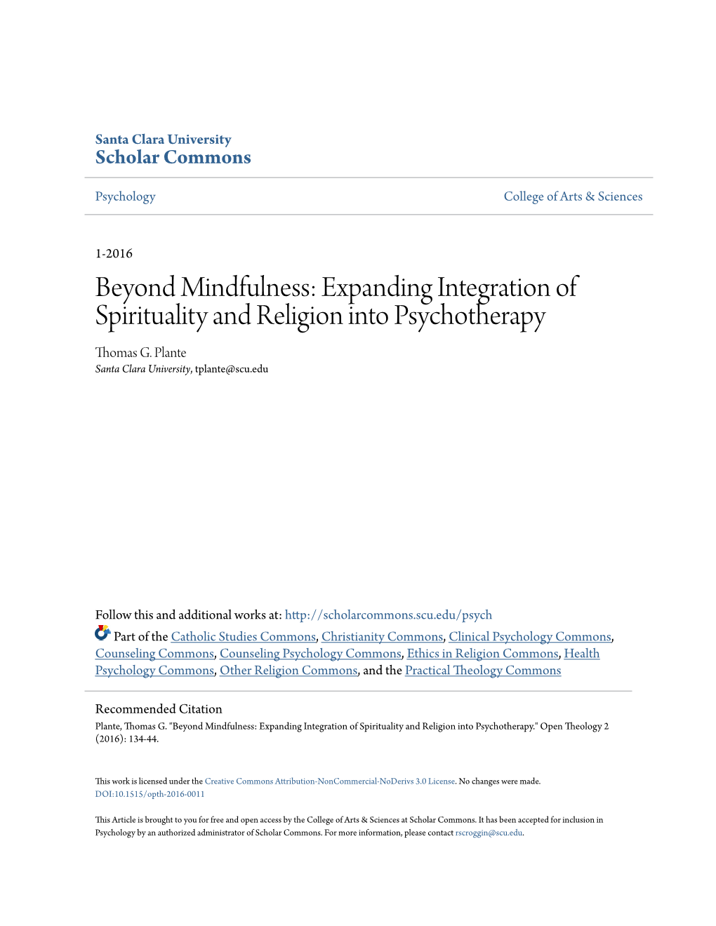 Beyond Mindfulness: Expanding Integration of Spirituality and Religion Into Psychotherapy Thomas G