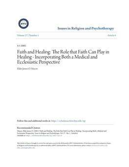 The Role That Faith Can Play in Healing - Incorporating Both a Medical and Ecclesiastic Perspective Elder James O
