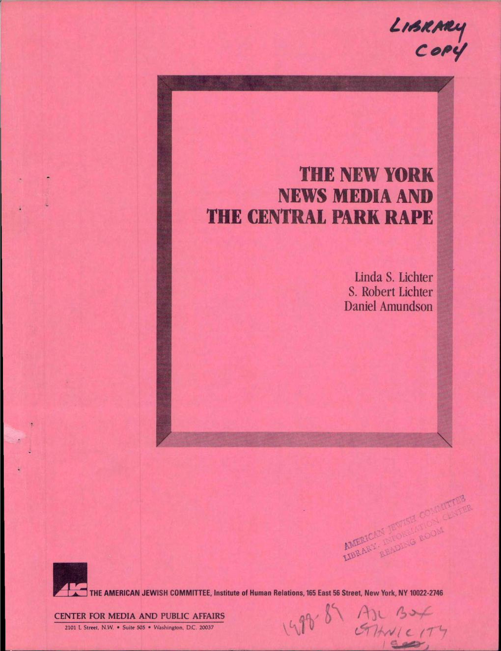 The New York News Media and the Central Park Rape