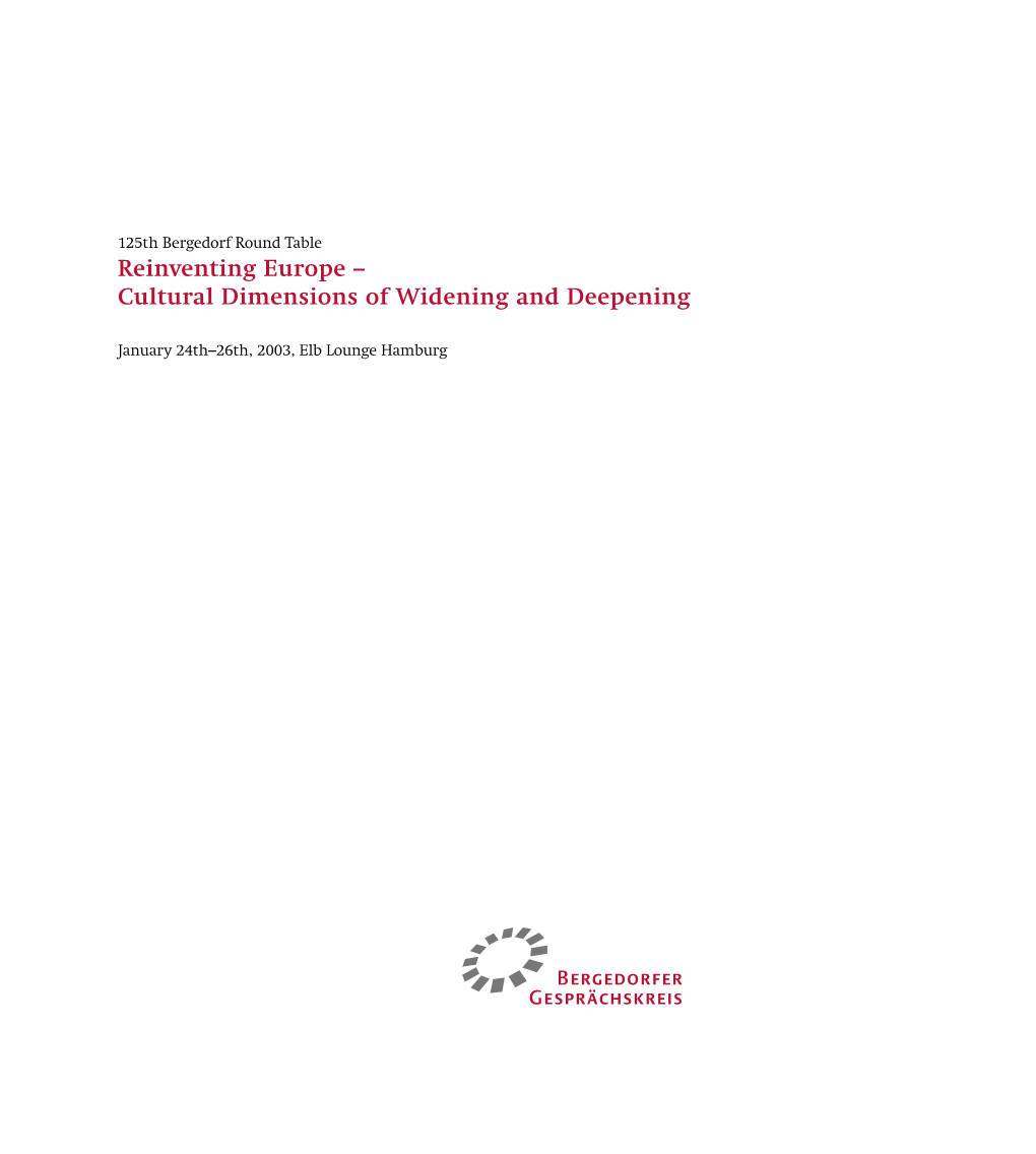 Reinventing Europe – Cultural Dimensions of Widening and Deepening