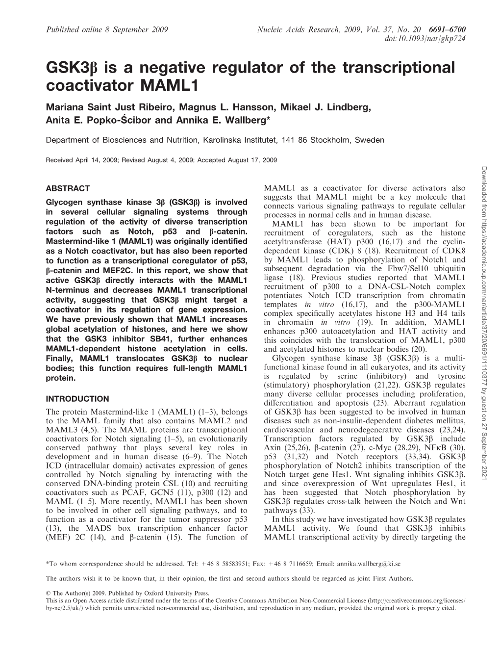 Gsk3b Is a Negative Regulator of the Transcriptional Coactivator MAML1 Mariana Saint Just Ribeiro, Magnus L