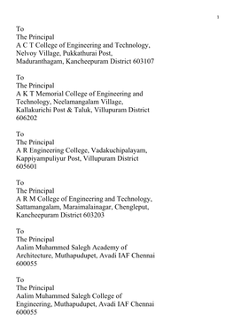 To the Principal a C T College of Engineering and Technology, Nelvoy Village, Pukkathurai Post, Maduranthagam, Kancheepuram District 603107