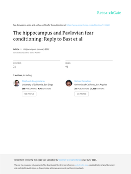 The Hippocampus and Pavlovian Fear Conditioning: Reply to Bast Et Al