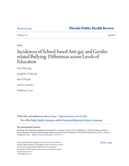 Incidences of School-Based Anti-Gay and Gender- Related Bullying: Differences Across Levels of Education Evan Mcewing