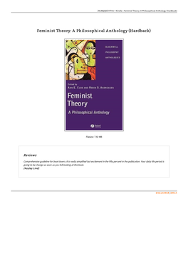 Feminist Theory: a Philosophical Anthology (Hardback)
