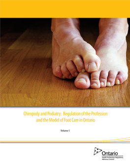 Chiropody and Podiatry: Regulation of the Profession and the Model of Foot Care in Ontario