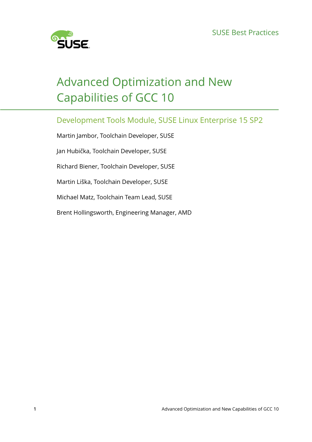 Advanced Optimization and New Capabilities of GCC 10