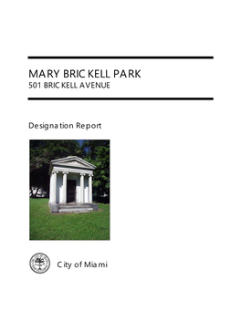 Mary Brickell Park 501 Brickell Avenue