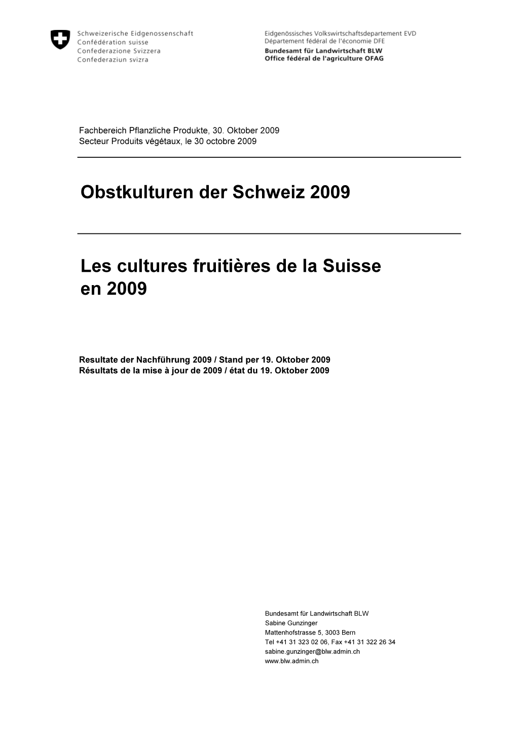 Les Cultures Fruitières De La Suisse En 2009 Obstkulturen Der Schweiz 2009