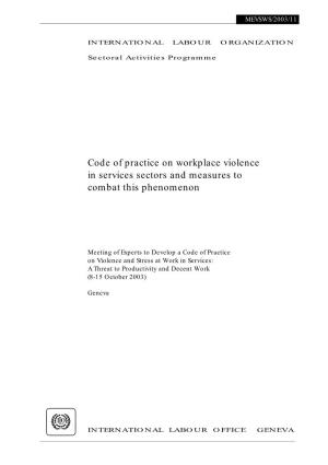 Code of Practice on Workplace Violence in Services Sectors and Measures to Combat This Phenomenon