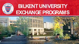 Bilkent University Exchange Programs