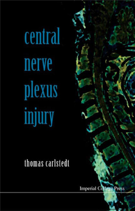 Central Nerve Plexus Injury This Page Intentionally Left Blank Central Nerve Plexus Injury