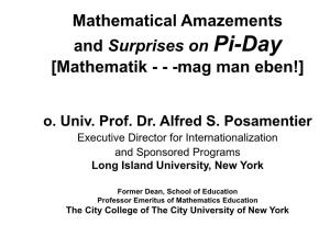 Mathematical Amazements and Surprises on Pi-Day [Mathematik - - -Mag Man Eben!] O