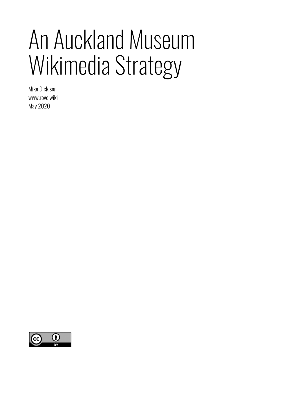An Auckland Museum Wikimedia Strategy Mike Dickison May 2020