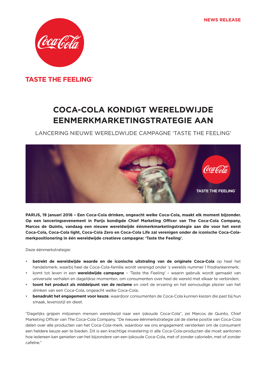 Coca-Cola Kondigt Wereldwijde Eenmerkmarketingstrategie Aan