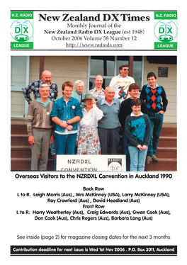 New Zealand DX Times Monthly Journal of the D X New Zealand Radio DX League (Est 1948) D X October 2006 Volume 58 Number 12 LEAGUE LEAGUE