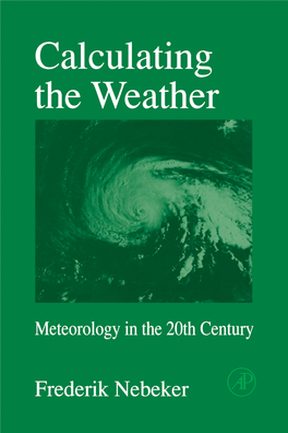 Calculating the Weather Meteorology in the 20Th Century