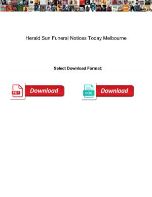 Herald Sun Funeral Notices Today Melbourne