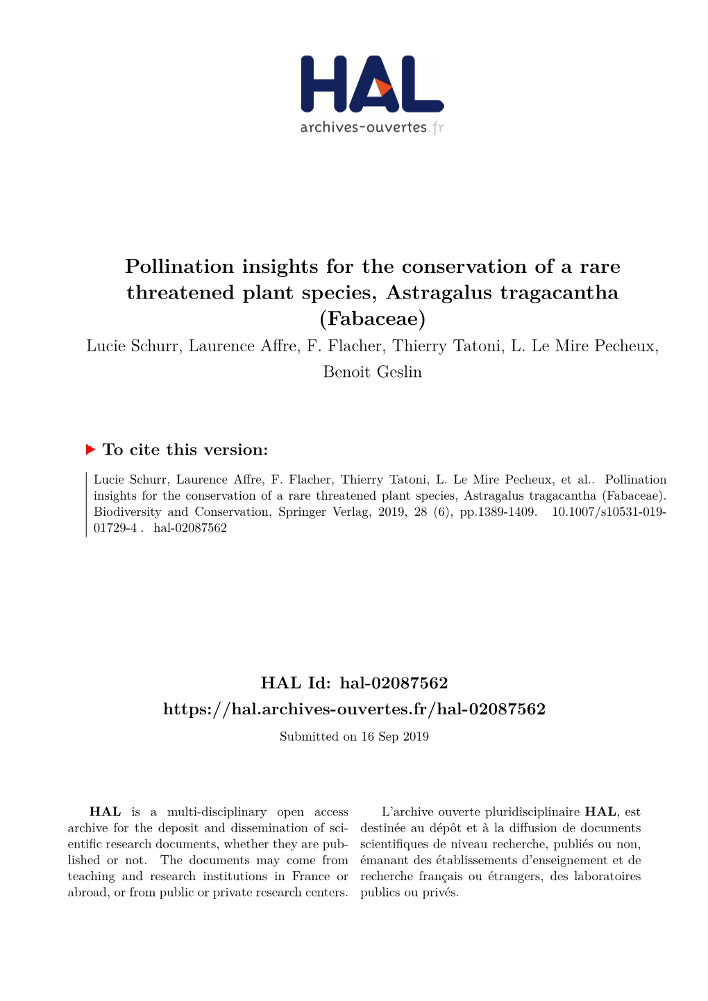 Pollination Insights for the Conservation of a Rare Threatened Plant Species, Astragalus Tragacantha (Fabaceae) Lucie Schurr, Laurence Affre, F